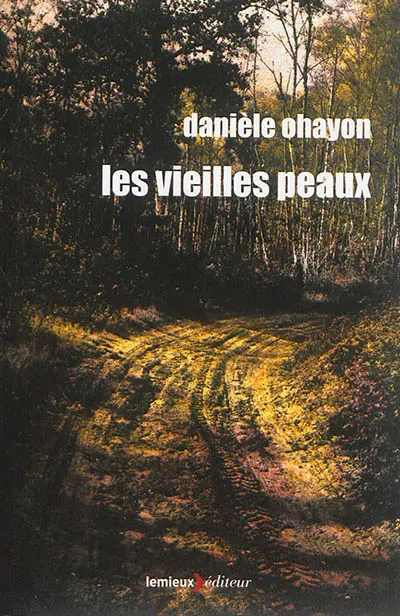 La maison des dames. Vol. 1. Les vieilles peaux