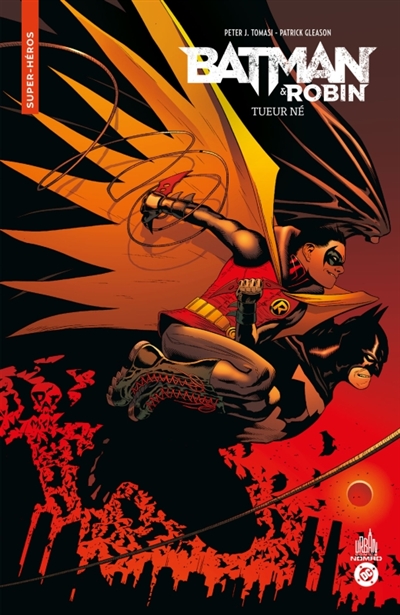 Batman & Robin. Vol. 1. Tueur né