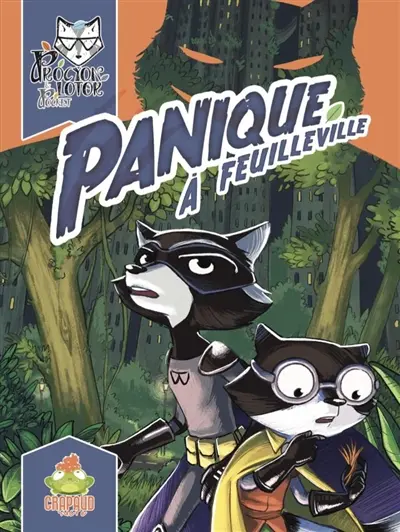 Procyon Lotor & Pocket. Vol. 1. Panique à Feuilleville