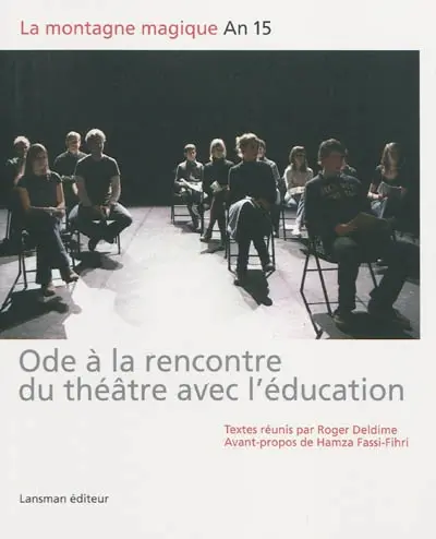 Ode à la rencontre du théâtre avec l'éducation