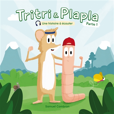 Tritri & Plapla : Partie 1