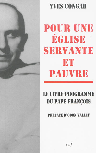 Pour une Eglise servante et pauvre : le livre-programme du pape François
