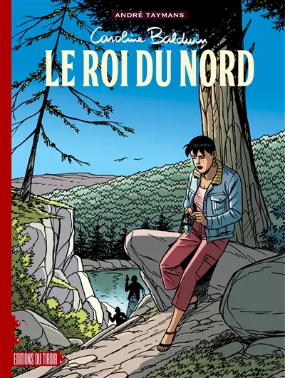 Caroline Baldwin. Vol. 12. Le roi du Nord