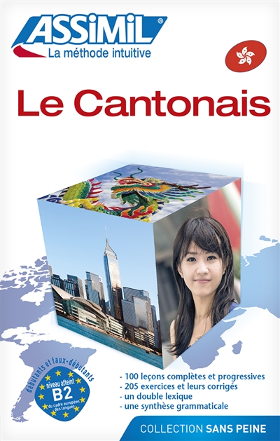 Le cantonais : débutants et faux débutants, niveau atteint B2, du cadre européen des langues