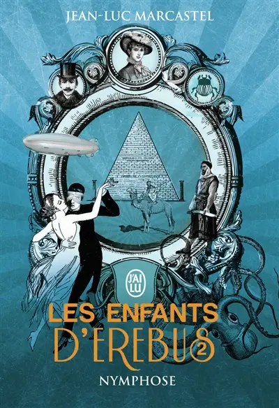 Les enfants d'Erebus. Vol. 2. Nymphose