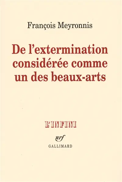 De l'extermination considérée comme un des beaux-arts