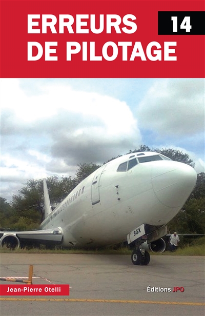 Erreurs de pilotage. Vol. 14