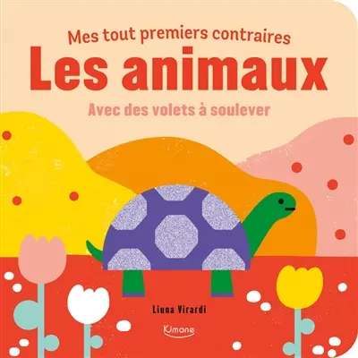 Les animaux : avec des volets à soulever