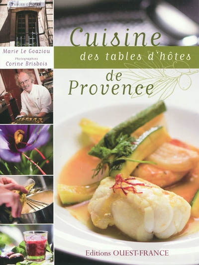 Cuisine des tables d'hôtes de Provence