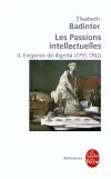 Les passions intellectuelles. Vol. 2. Exigence de dignité (1751-1762)