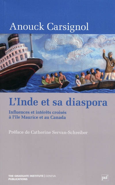 L'Inde et sa diaspora : influences et intérêts croisés à l'Ile Maurice et au Canada