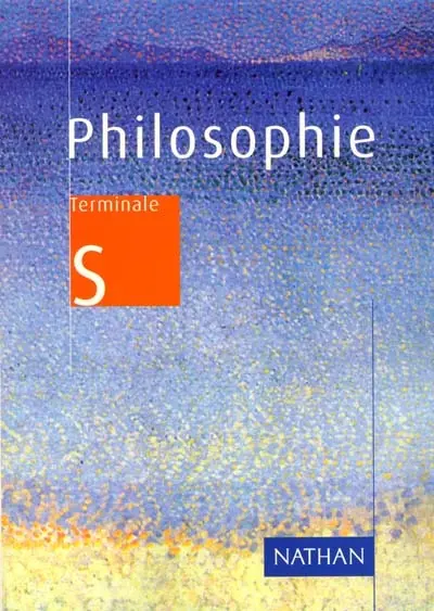 Philosophie terminale S : livre de l'élève