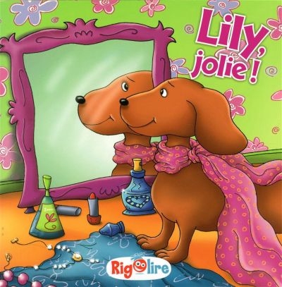 Lily, jolie !