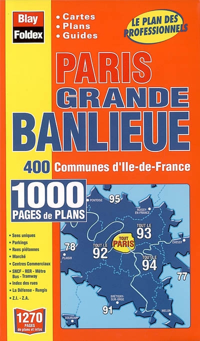 Paris, grande banlieue : 400 communes d'Ile-de-France