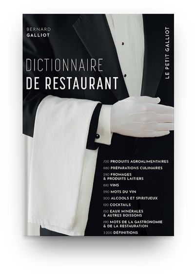 Dictionnaire de restaurant : 3.200 articles pour entrer dans le monde de la gastronomie