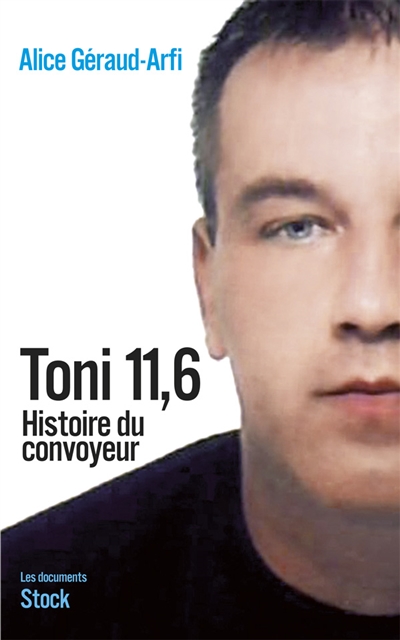 Toni 11,6 : histoire du convoyeur
