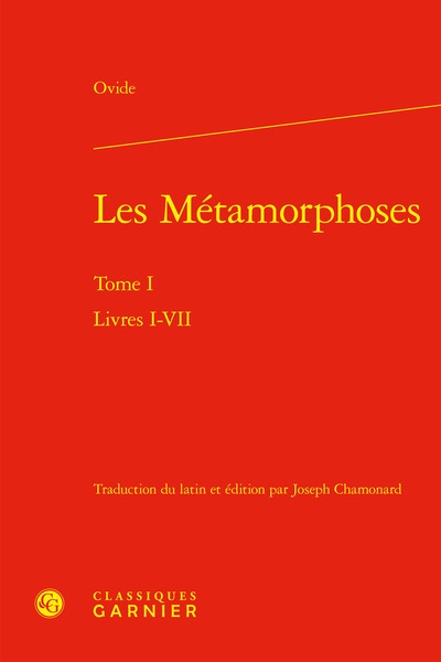 Les métamorphoses. Vol. 1....