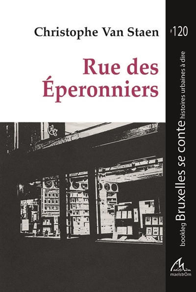 Rue des Eperonniers