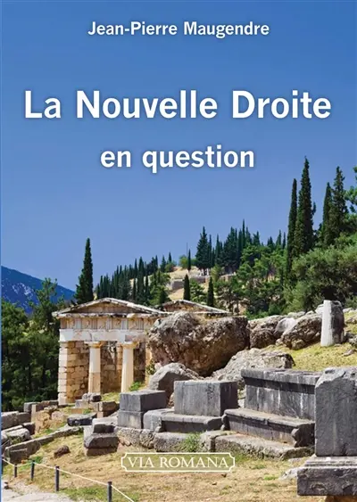 La Nouvelle Droite en question La Nouvelle Droite en question