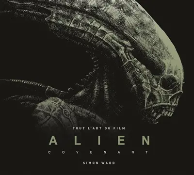 Tout l'art du film Alien Covenant