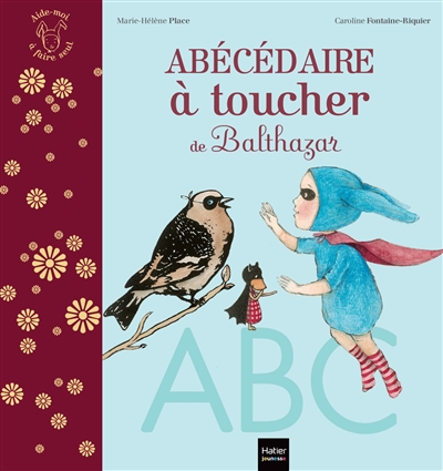 Abécédaire à toucher de Balthazar