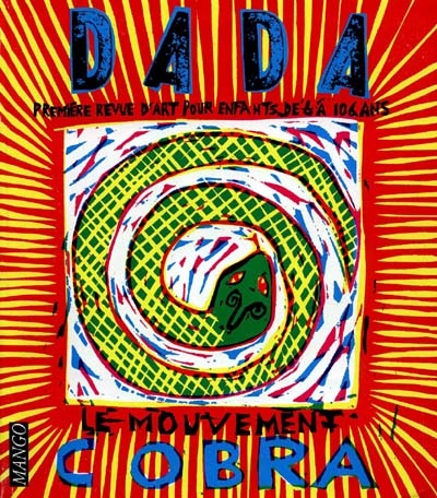 Dada, n° 44. Le mouvement Cobra