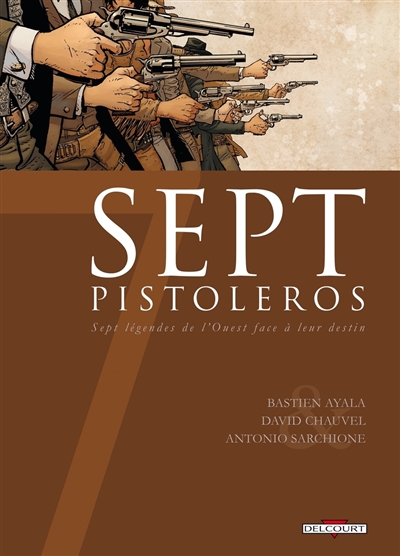 Sept pistoleros : sept...