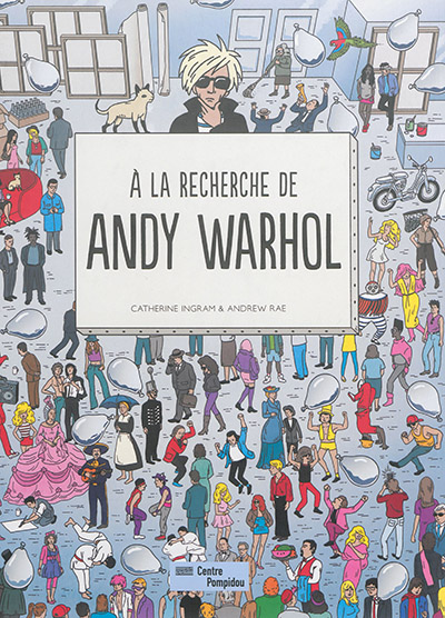 A la recherche de Andy Warhol