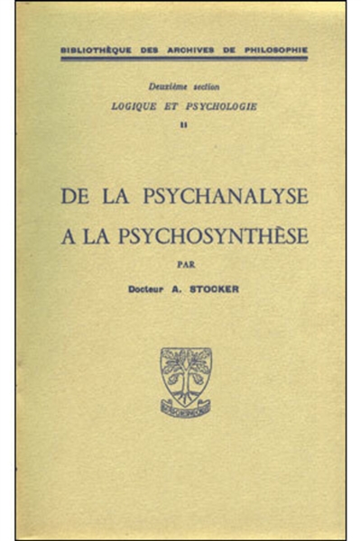 De la psychanalyse à la psychosynthèse