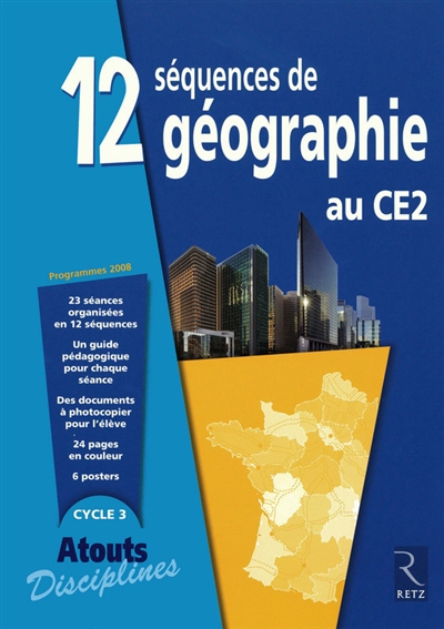 12 séquences de géographie au CE2 : programmes 2008