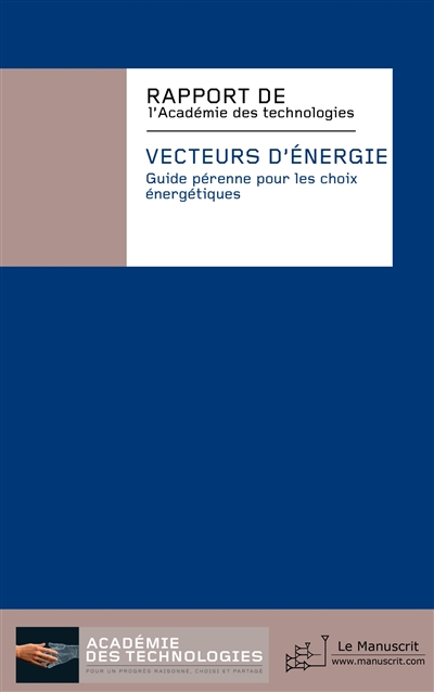 Vecteurs d'énergie : guide pérenne pour les choix énergétiques
