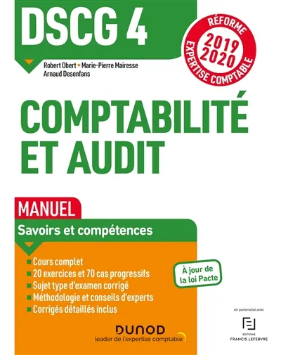 Comptabilité et audit DSCG 4 : manuel : réforme expertise comptable 2019-2020
