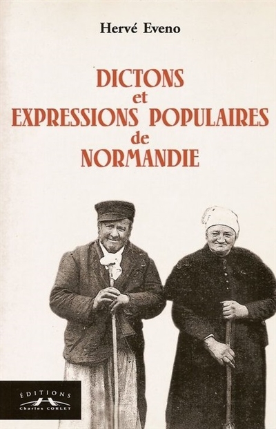 Dictons et expressions populaires de Normandie