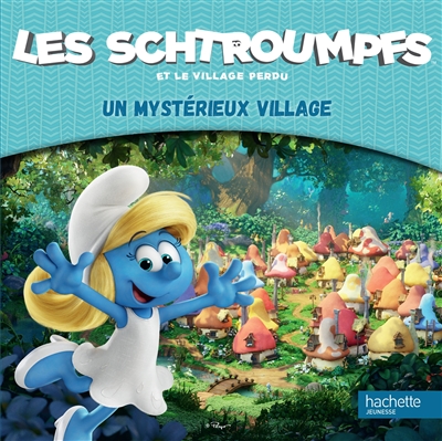 les schtroumpfs et le village perdu : un mystérieux village