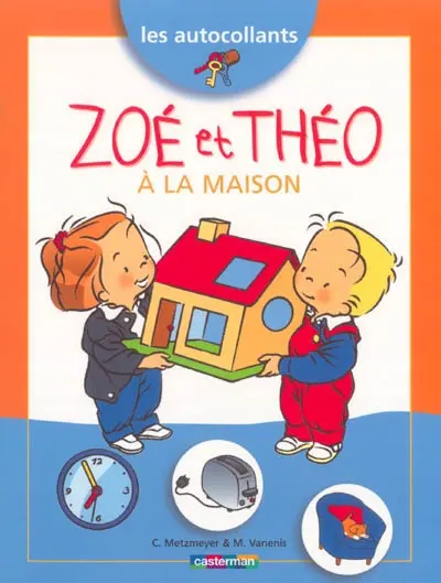 Zoé et Théo à la maison