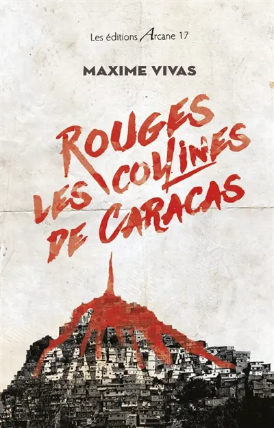 Rouges, les collines de Caracas