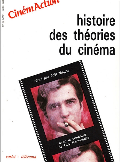 Cinémaction, n° 60. Histoire des théories du cinéma