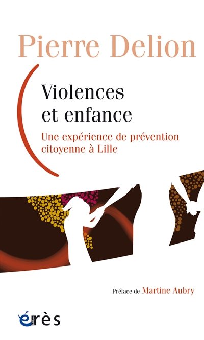 Violences et enfance : une expérience de prévention citoyenne à Lille