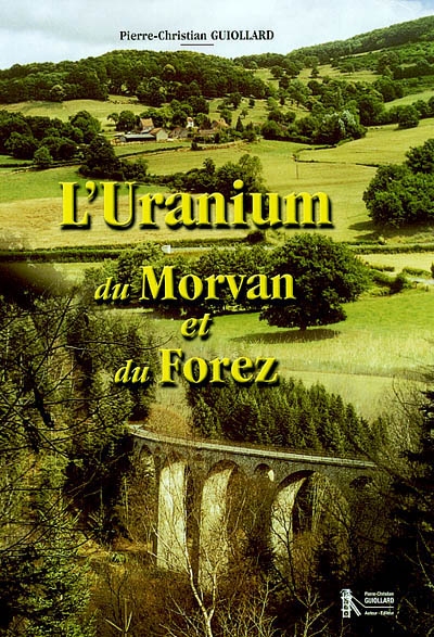 L'uranium du Morvan et du Forez