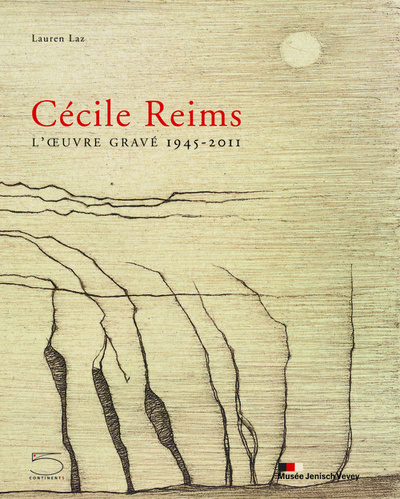 Cécile Reims : l'oeuvre gravé, 1945-2011