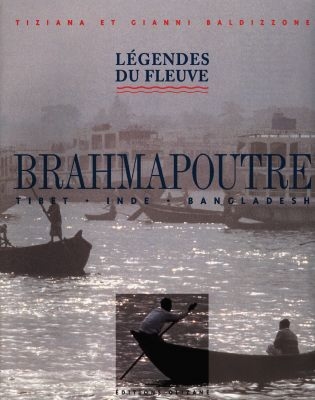Brahmapoutre : légendes du fleuve