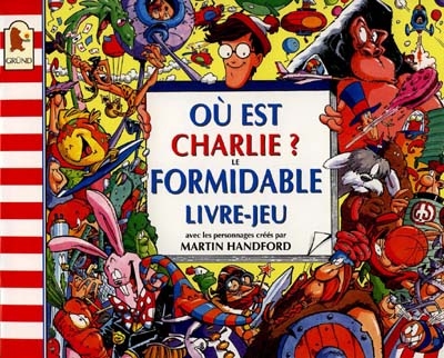 Ou Est Charlie? Le Formidable Livre Jeu