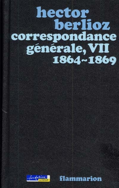 Correspondance générale. Vol. 7. 1864-1869