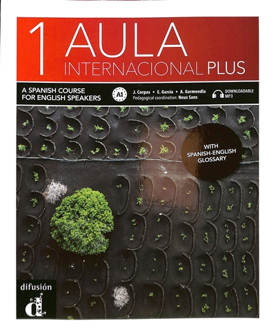 Aula internacional plus 1, A1 : a Spanish course for English speakers : downloadable MP3