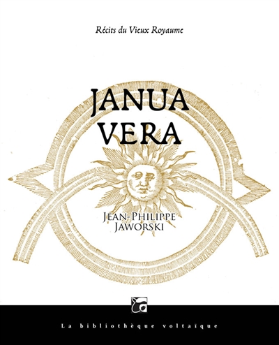 Janua Vera : récits du vieux royaume