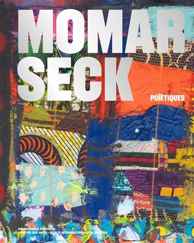 Momar Seck : poïétiques