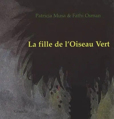 La fille de l'oiseau vert : conte baggara du Soudan (2)