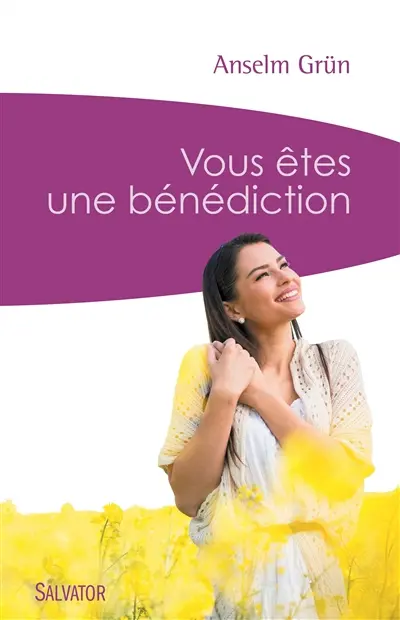 Vous êtes une bénédiction