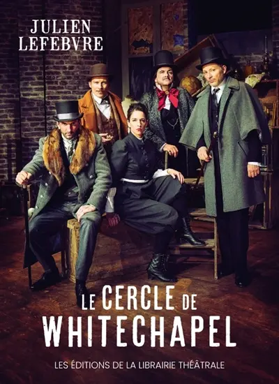 Le cercle de Whitechapel Le cercle de Whitechapel