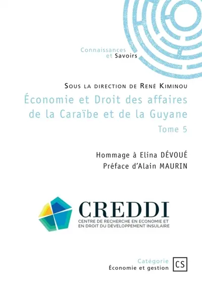 Economie et Droit des affaires de la Caraïbe et de la Guyane : Tome 5